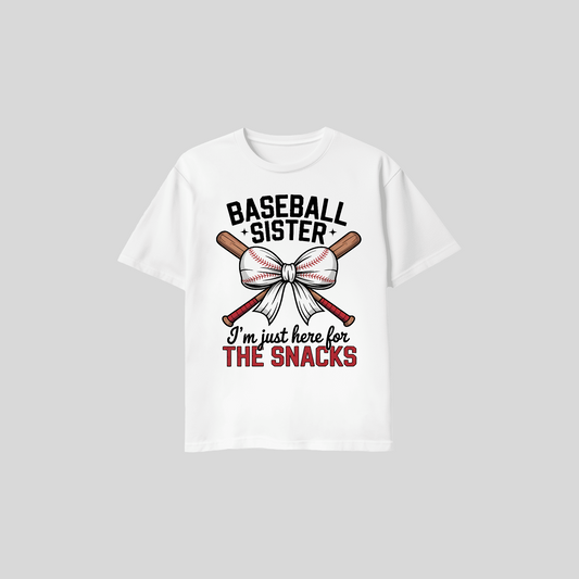 Baseball Sister Shirt – I’m Just Here for the Snacks