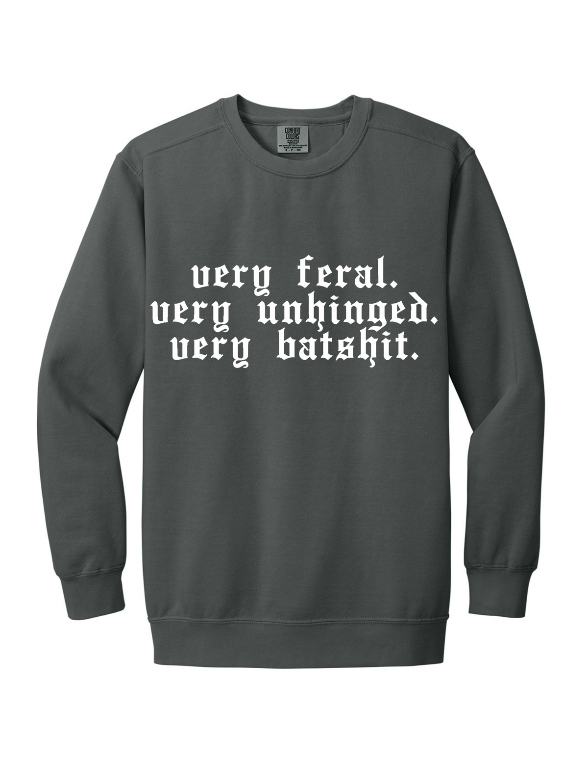 Very Feral Crewneck