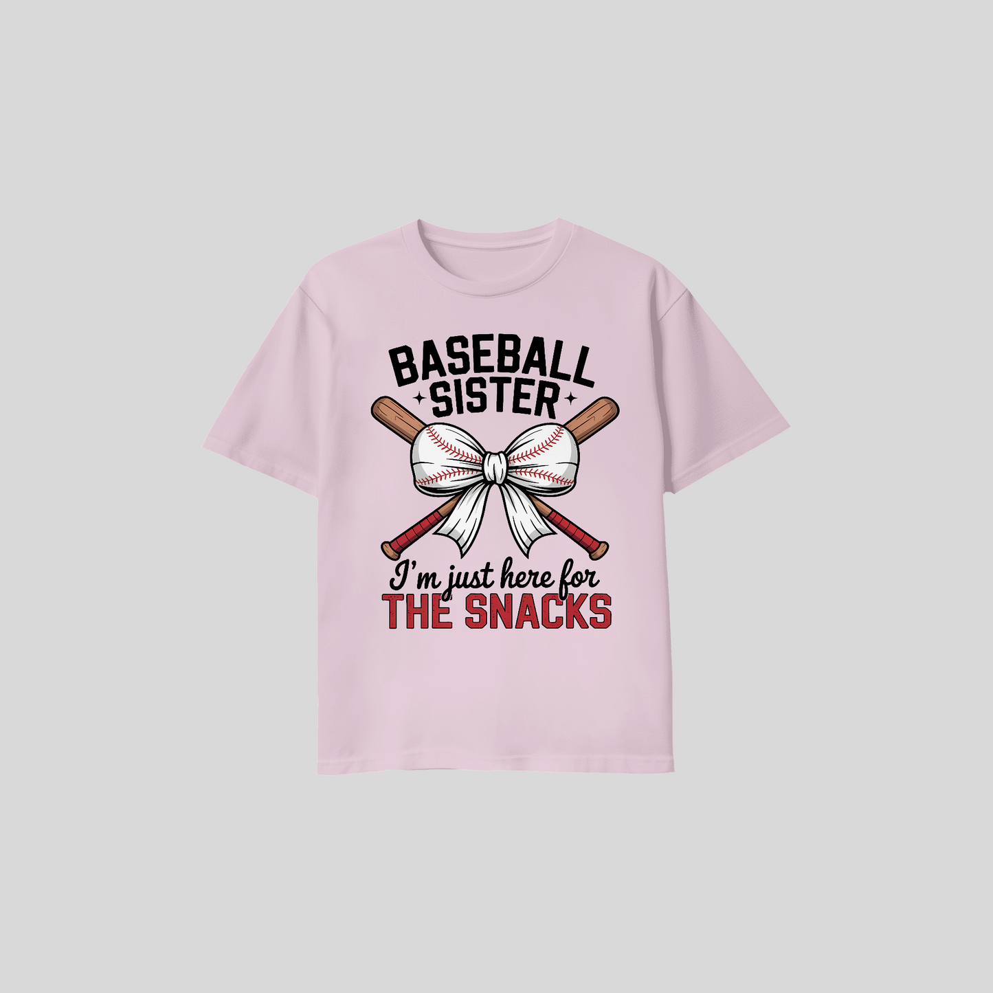 Baseball Sister Shirt – I’m Just Here for the Snacks
