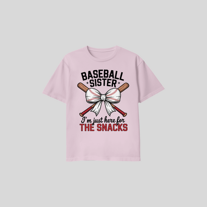 Baseball Sister Shirt – I’m Just Here for the Snacks