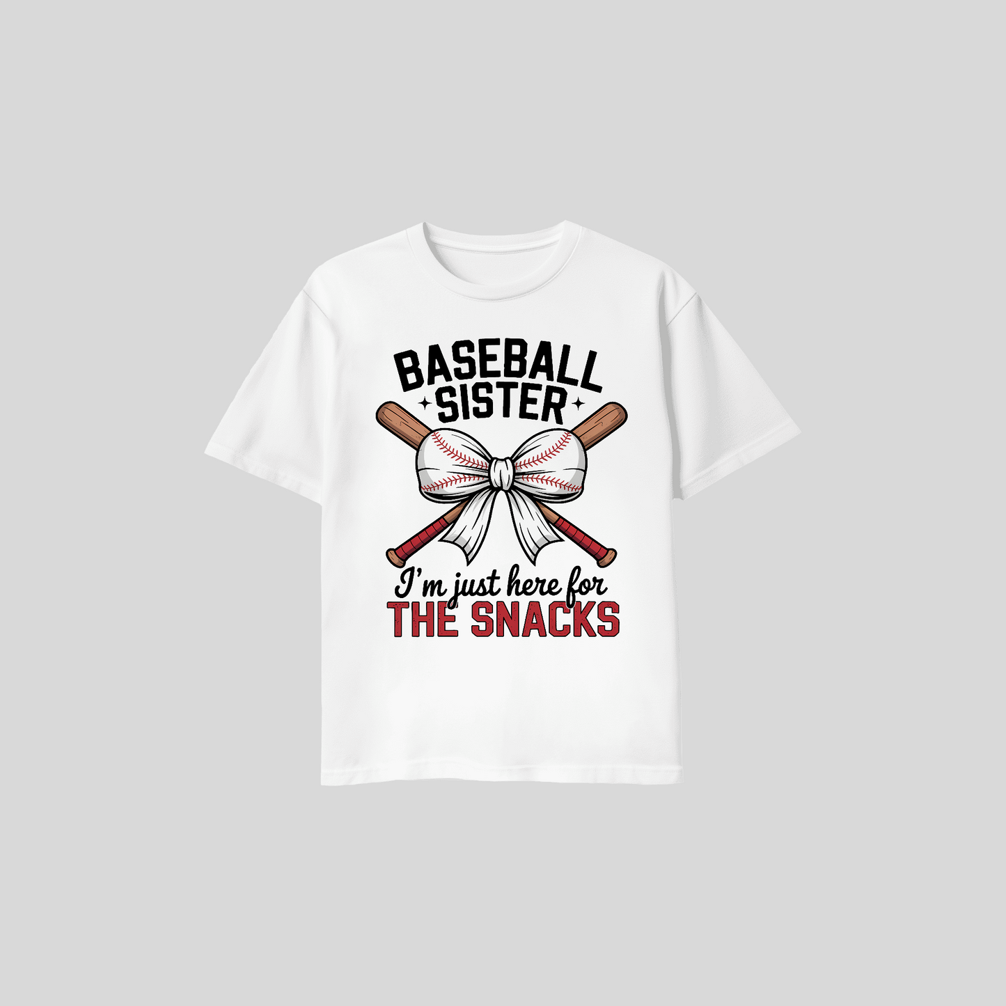 Baseball Sister Shirt – I’m Just Here for the Snacks