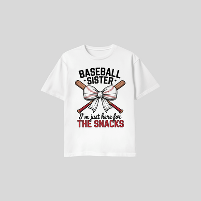 Baseball Sister Shirt – I’m Just Here for the Snacks