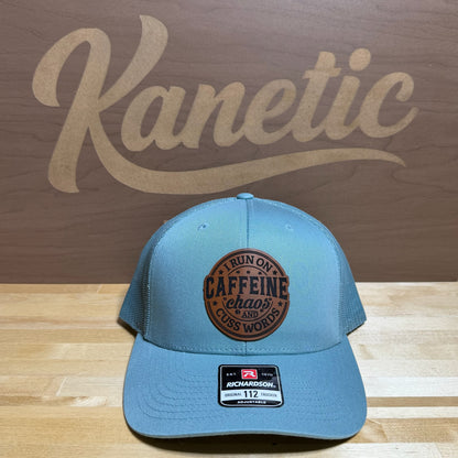 I Run on Caffeine Chaos and Cuss Words Patch Hat