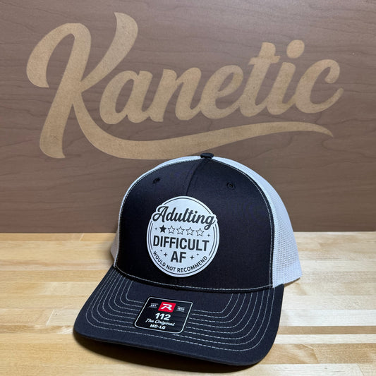 Adulting Difficult AF Would Not Recommend Patch Hat