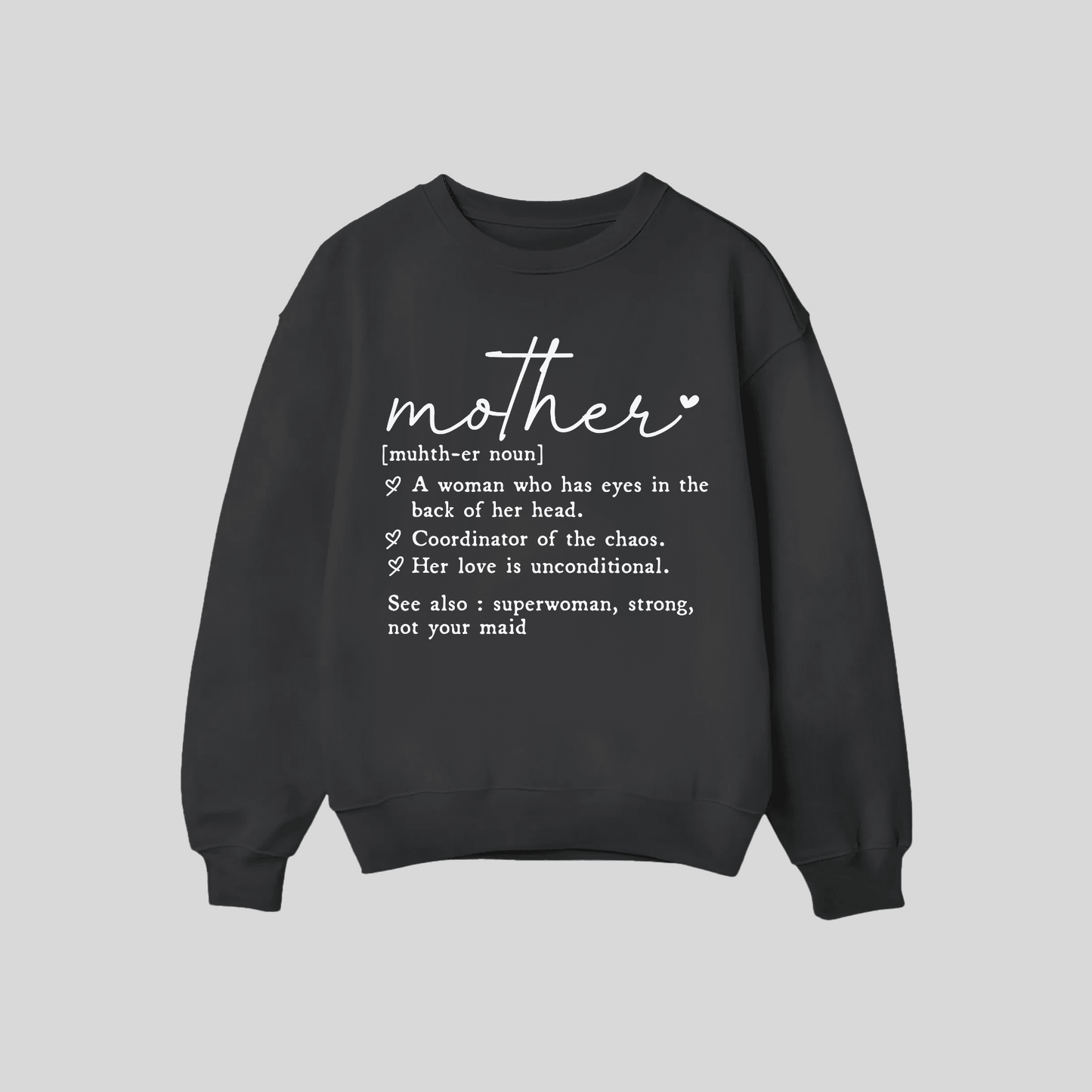 Mother Definition Crewneck Sweatshirt
