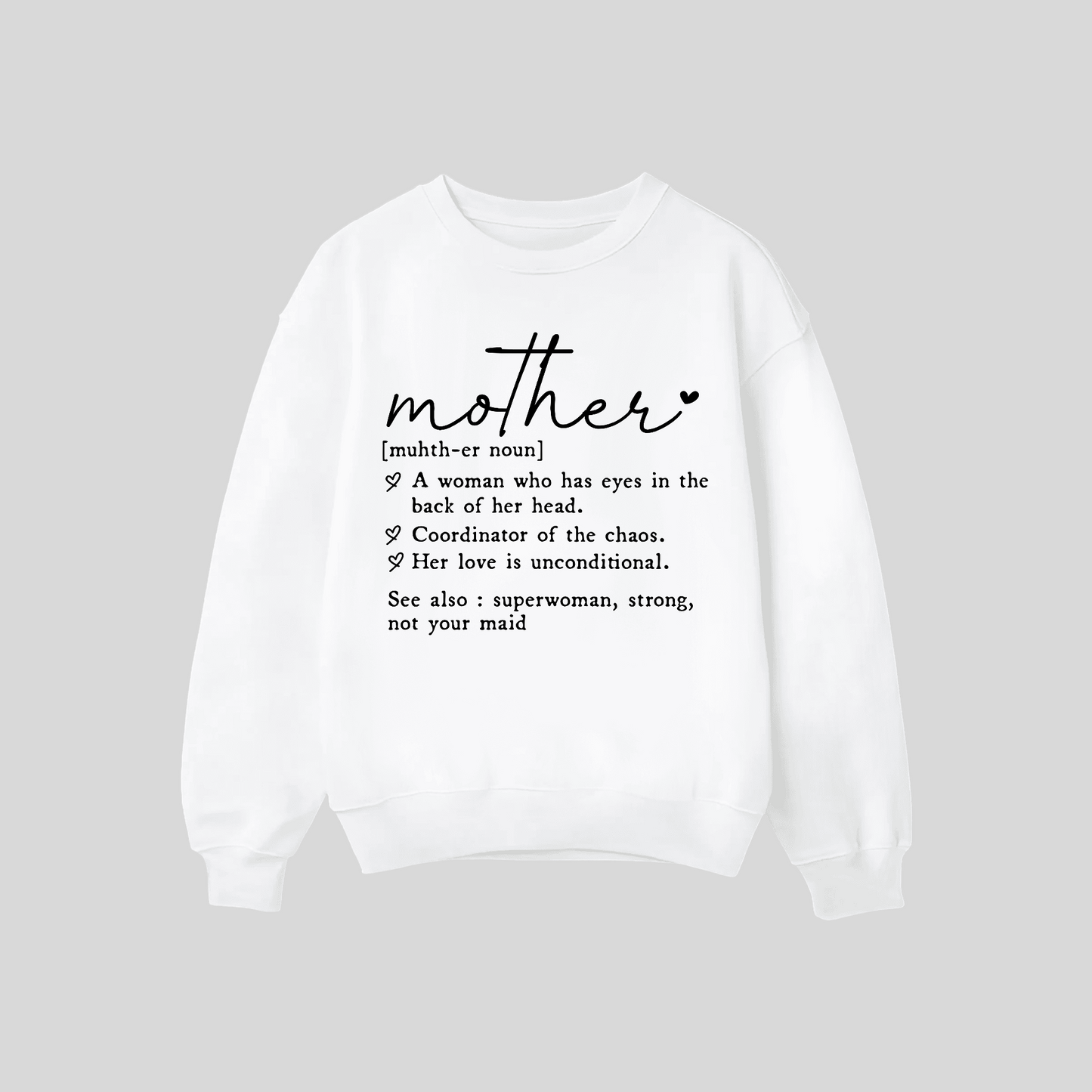 Mother Definition Crewneck Sweatshirt