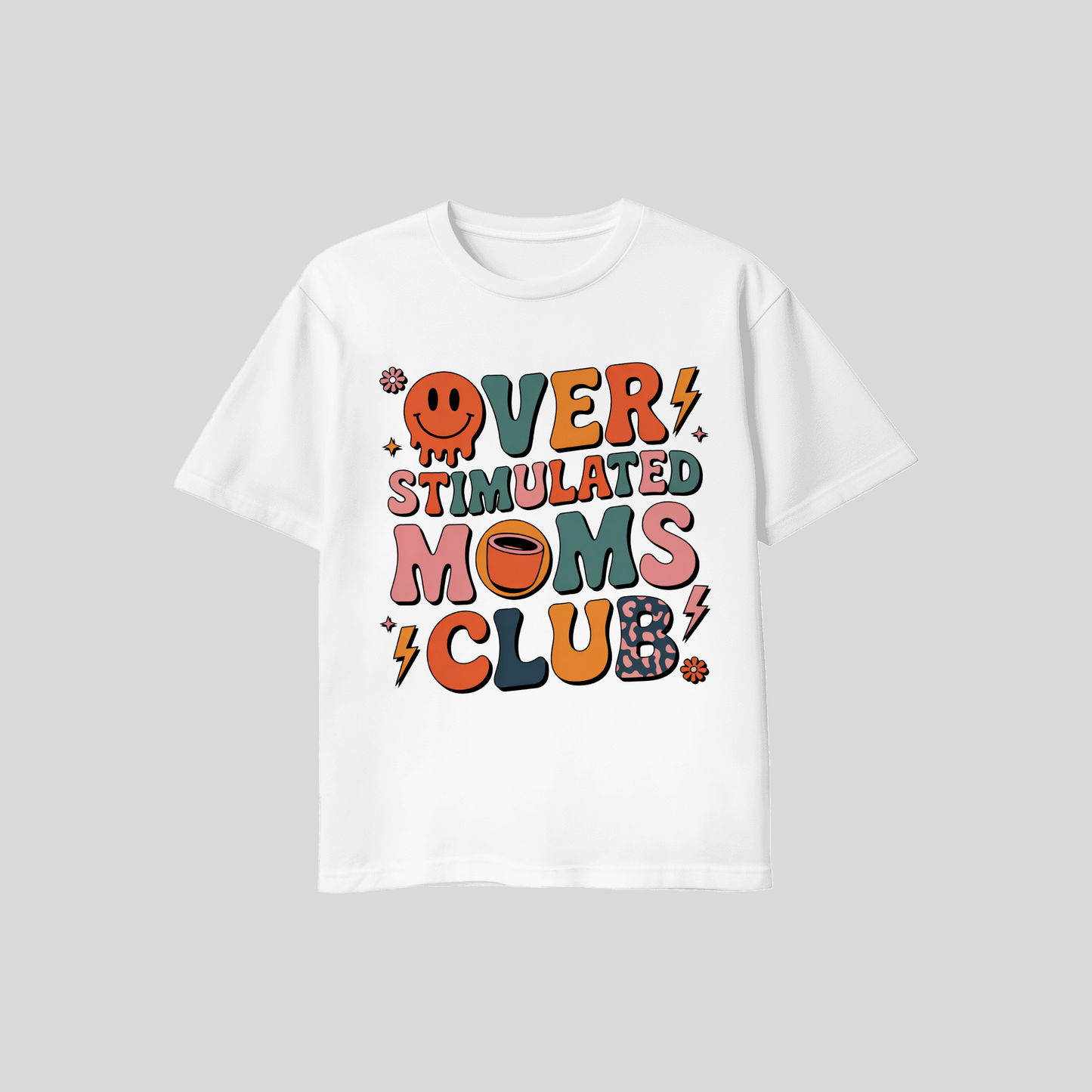 Overstimulated Moms Club Tee